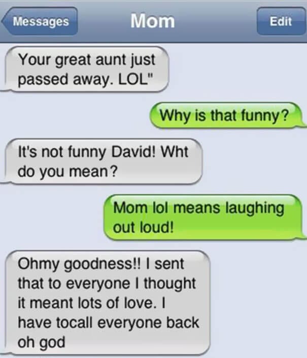 Why Did I Teach My Mom To Text? — The Meaning of LOL