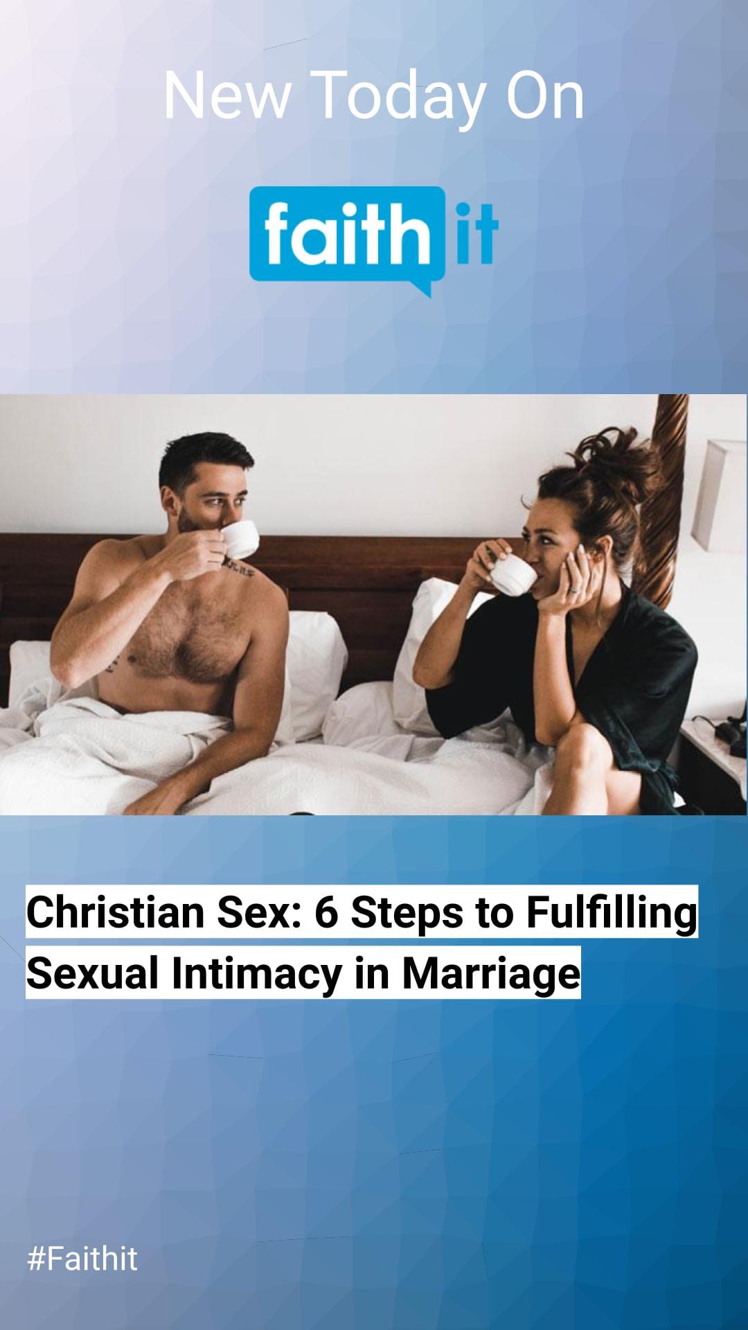 Christian Sex 6 Steps to Fulfilling Sexual Intimacy in Marriage