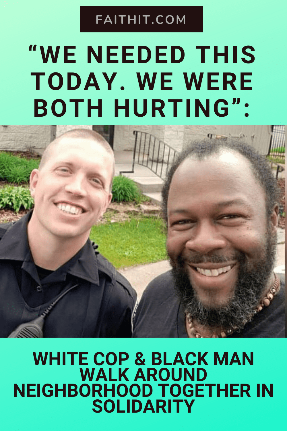  We Needed This Today We Were Both Hurting White Cop Black Man 